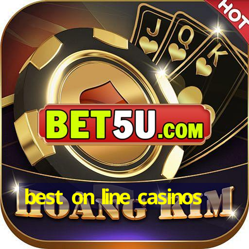 best on line casinos